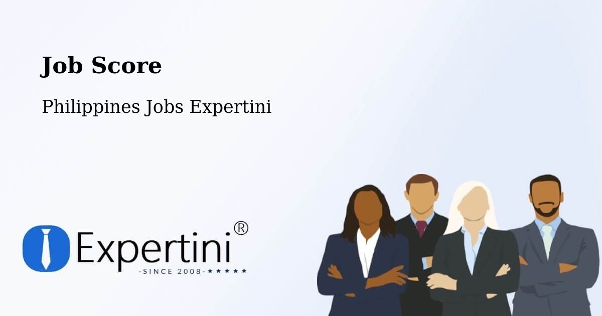 Job Score & Job Description Score Tool – Ponso - Philippines Jobs Expertini