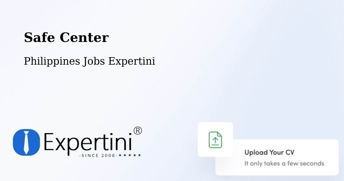 Safe Center - Philippines Jobs Expertini