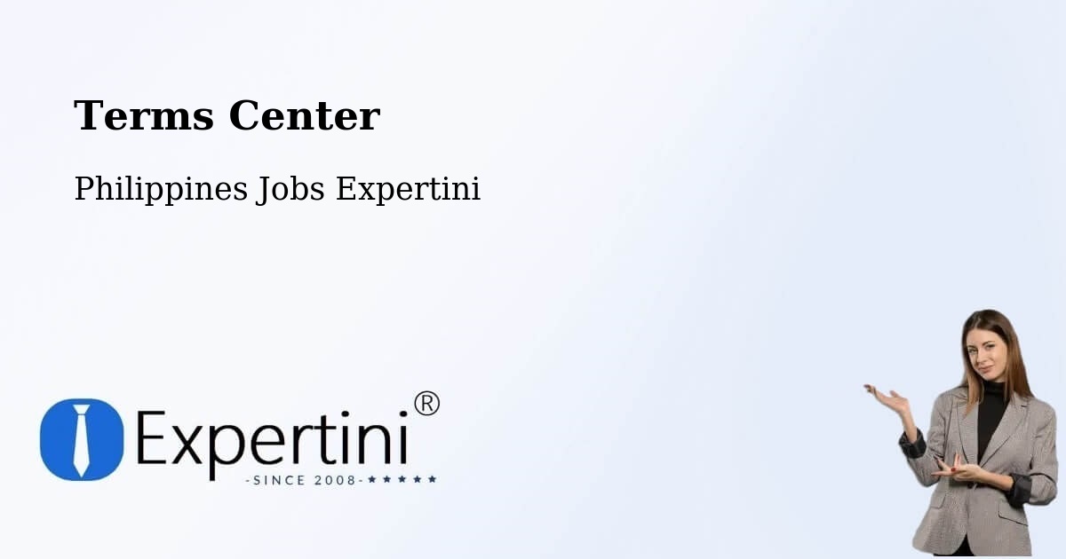 Terms Center - Philippines Jobs Expertini